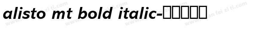 alisto mt bold italic字体转换